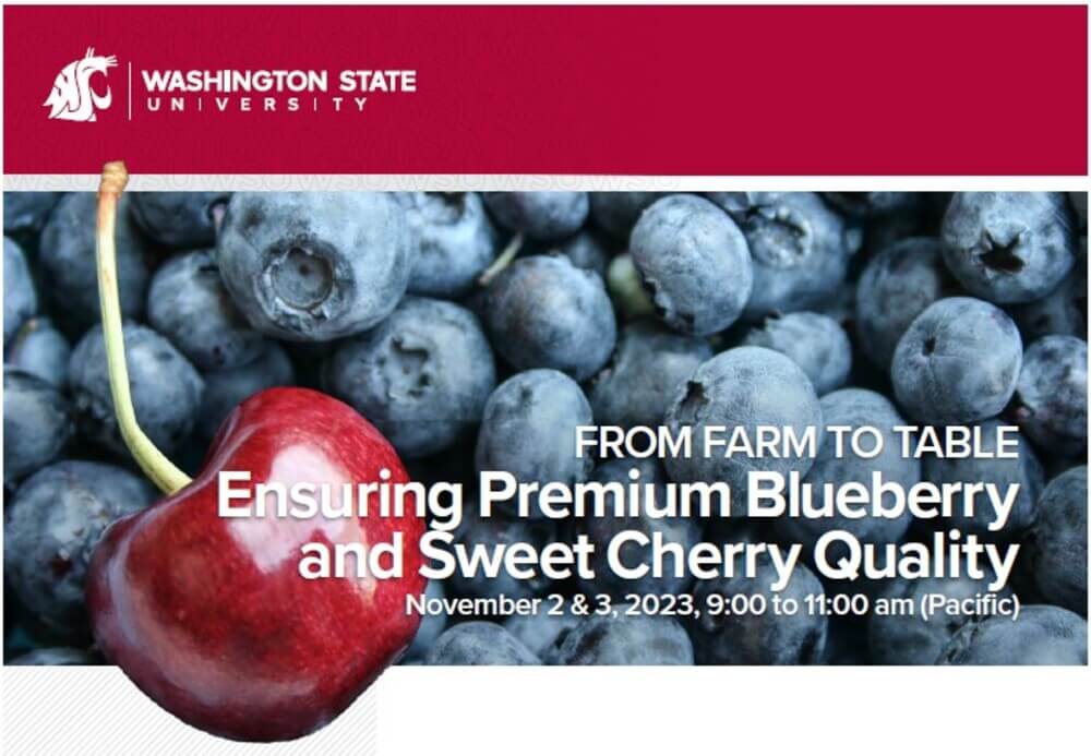 Washington State University promotes the two-day webinar on cherry and blueberry quality